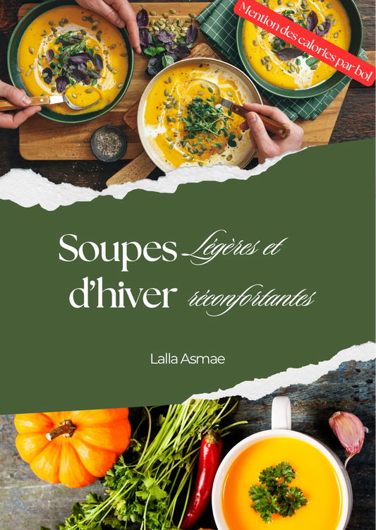 Soupes d’hiver - Légères et réconfortantes